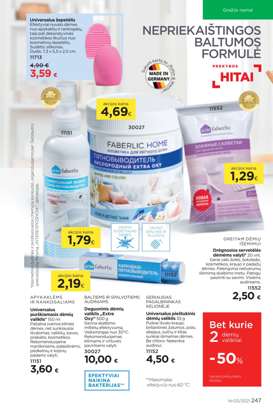 Faberlic leidinys akcijos nuo 
  2021-02-22 iki 
  2021-03-07 | Leidinukas.lt puslapis 247