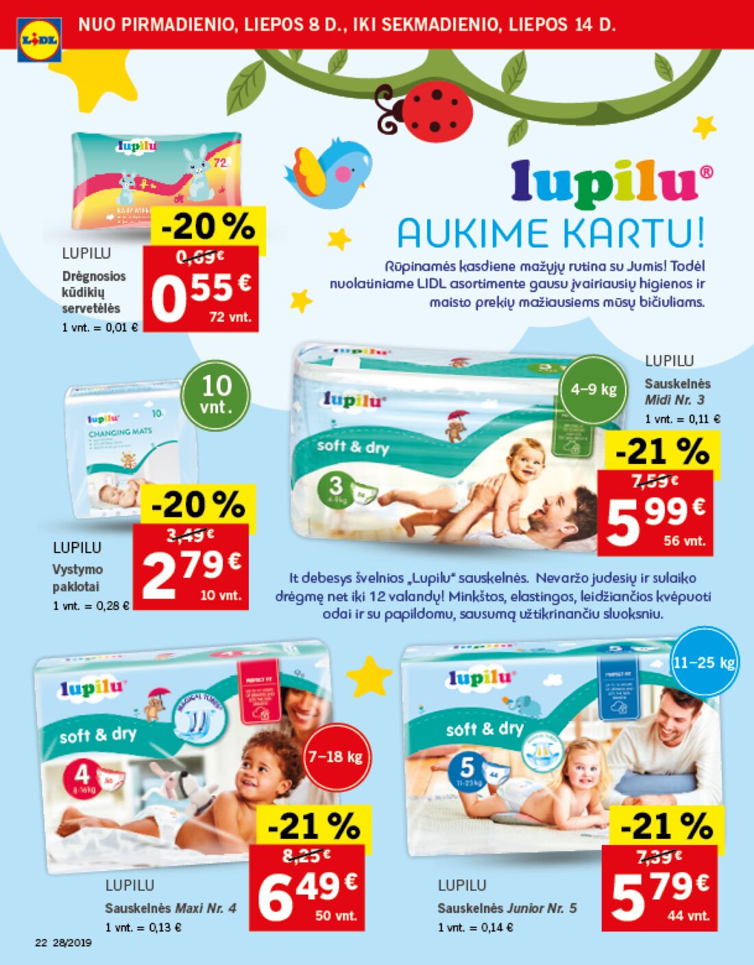 Lidl savaitinis leidinys akcijos nuo 
  2019-07-08 iki 
  2019-07-14 | Leidinukas.lt puslapis 22