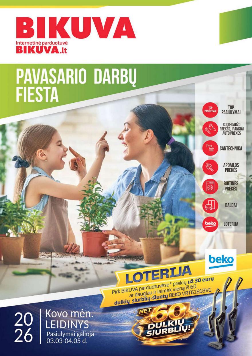 Bikuva nuolaidos akcijos nuo 
  2026-03-03 iki 
  2026-04-05 | Leidinukas.lt puslapis 1