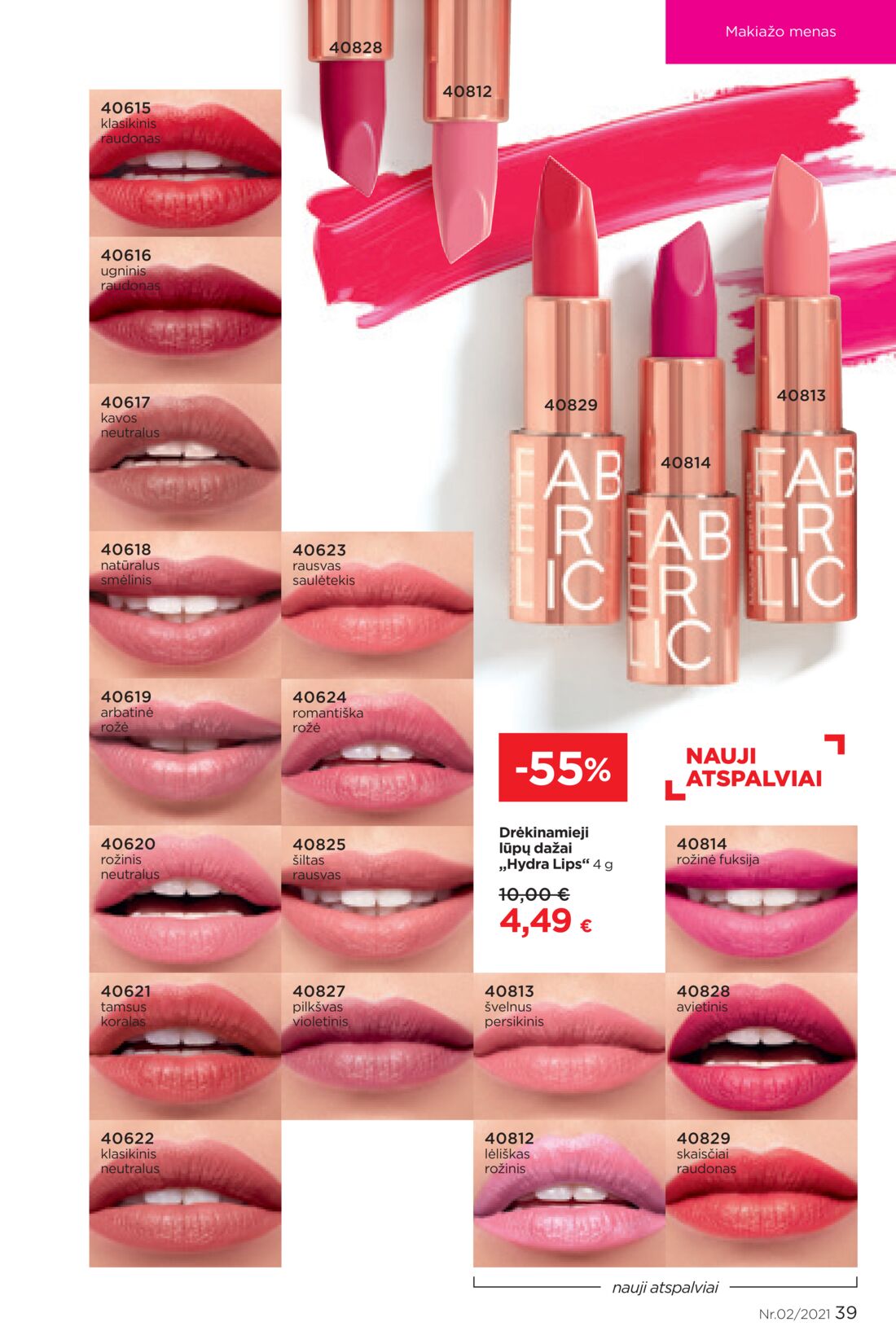 Faberlic leidinys akcijos nuo 
  2021-02-01 iki 
  2021-02-21 | Leidinukas.lt puslapis 39