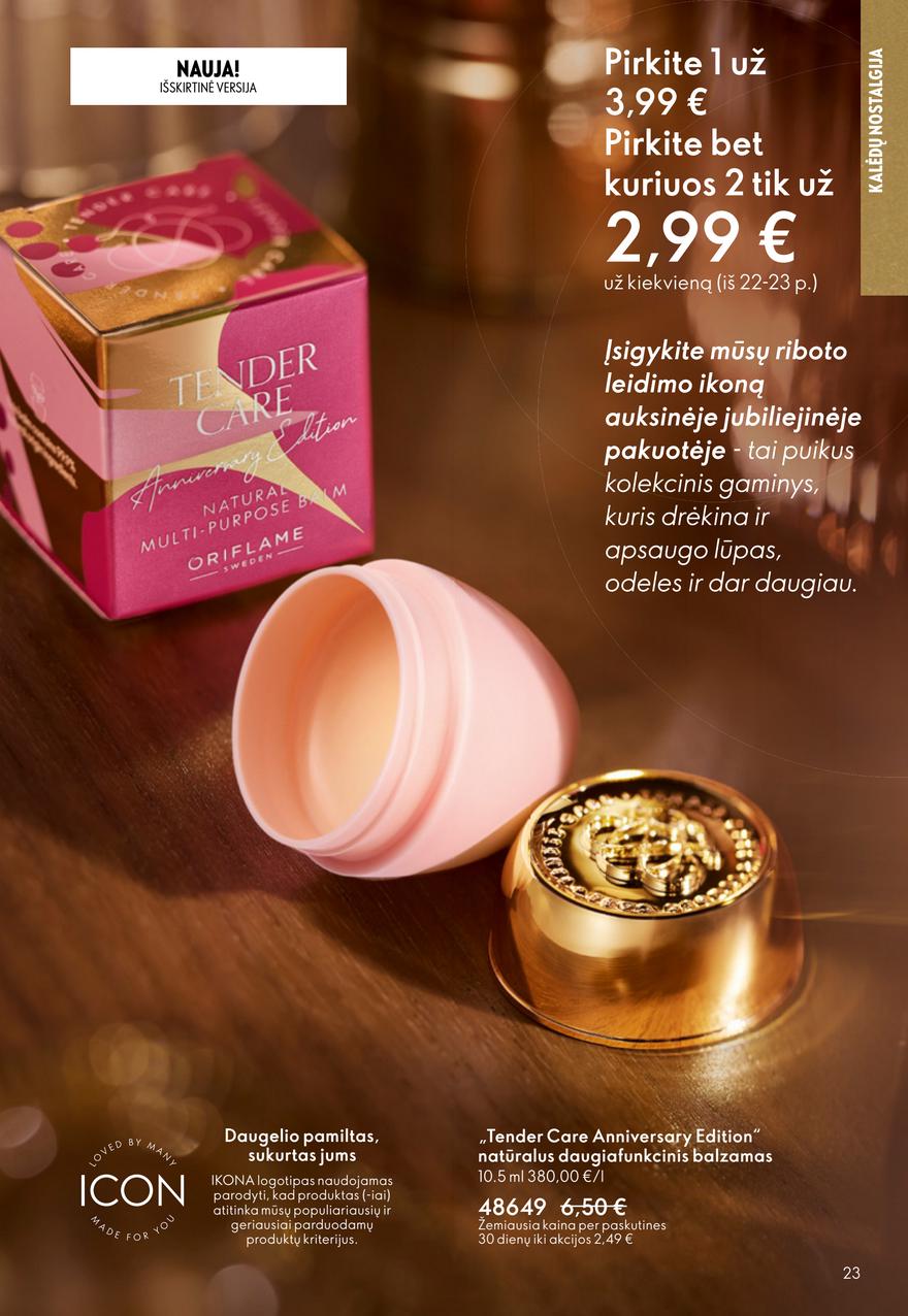 Oriflame katalogas akcijos nuo 
  2025-11-19 iki 
  2025-12-09 | Leidinukas.lt puslapis 23