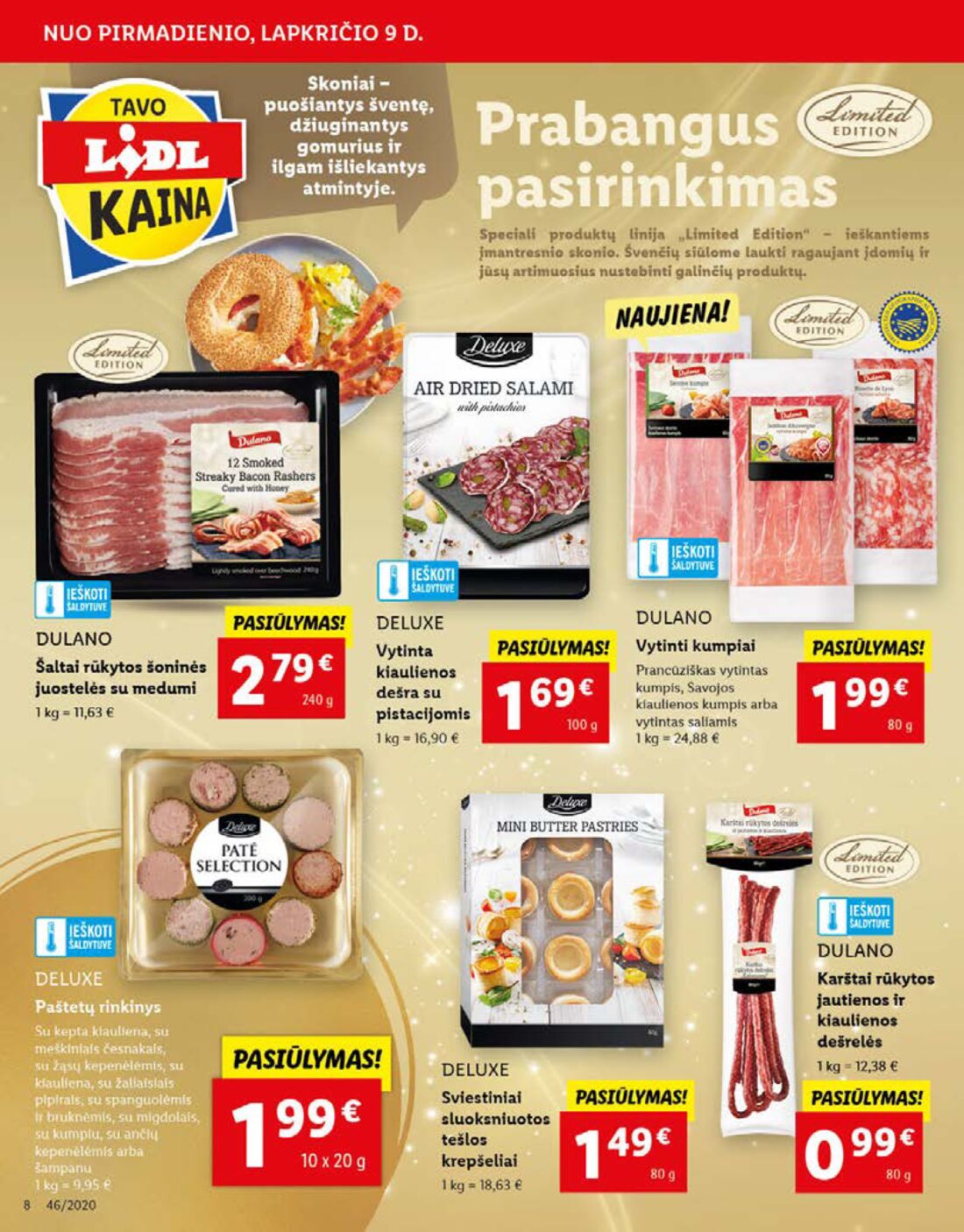 Lidl savaitinis leidinys akcijos nuo 
  2020-11-09 iki 
  2020-11-15 | Leidinukas.lt puslapis 8