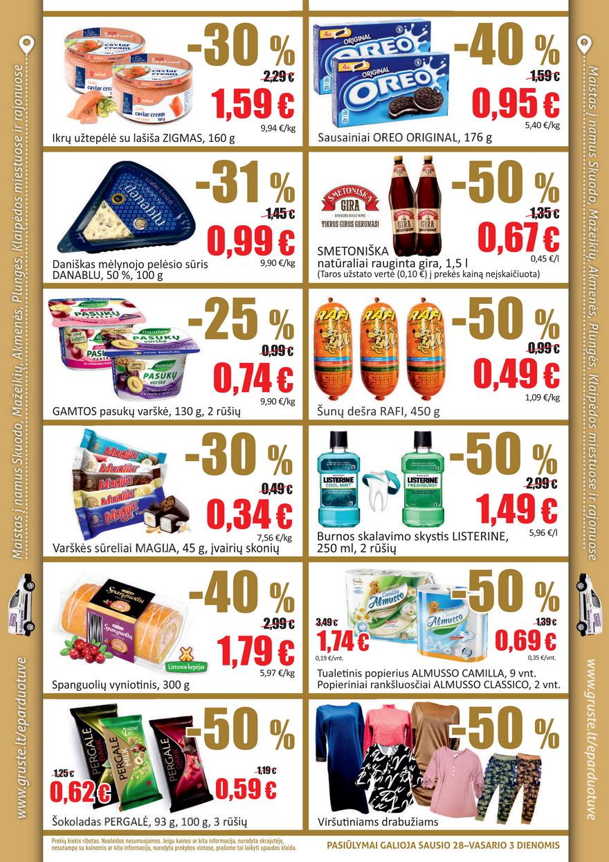 Grūstė leidinys akcijos nuo 
  2022-01-28 iki 
  2022-02-03 | Leidinukas.lt puslapis 2