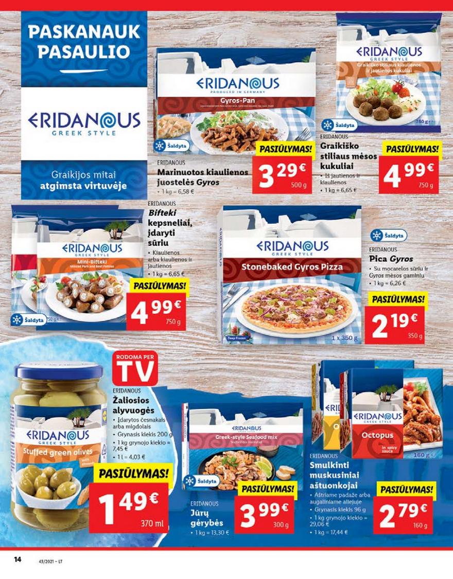 Lidl pasiūlymai akcijos nuo 
  2021-10-25 iki 
  2021-10-31 | Leidinukas.lt puslapis 14