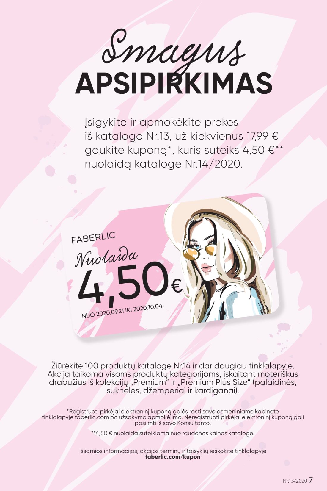 Faberlic leidinys akcijos nuo 
  2020-08-31 iki 
  2020-09-20 | Leidinukas.lt puslapis 7