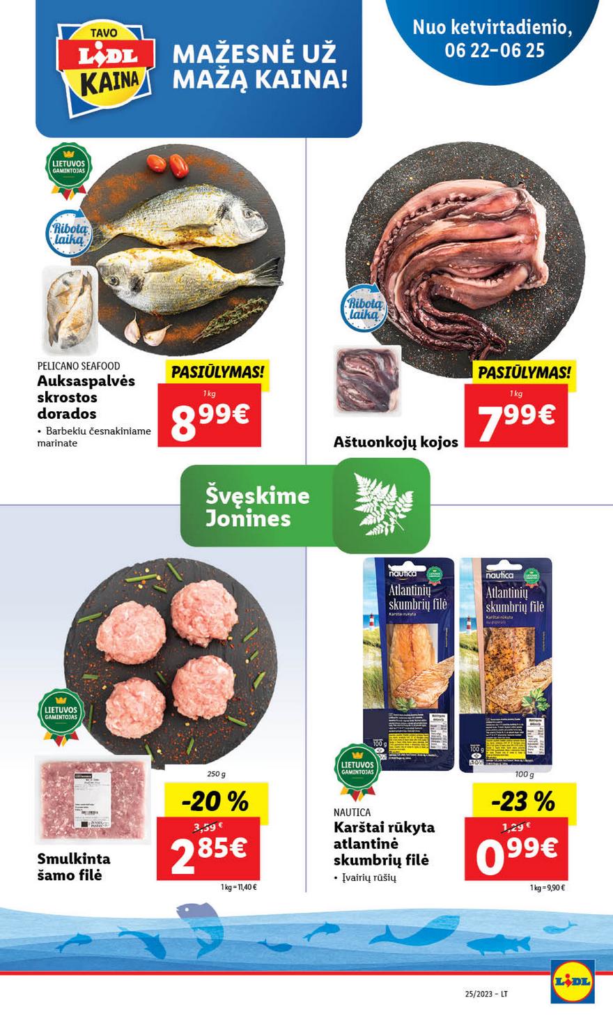 Lidl pasiūlymai akcijos nuo 
  2023-06-19 iki 
  2023-06-25 | Leidinukas.lt puslapis 48