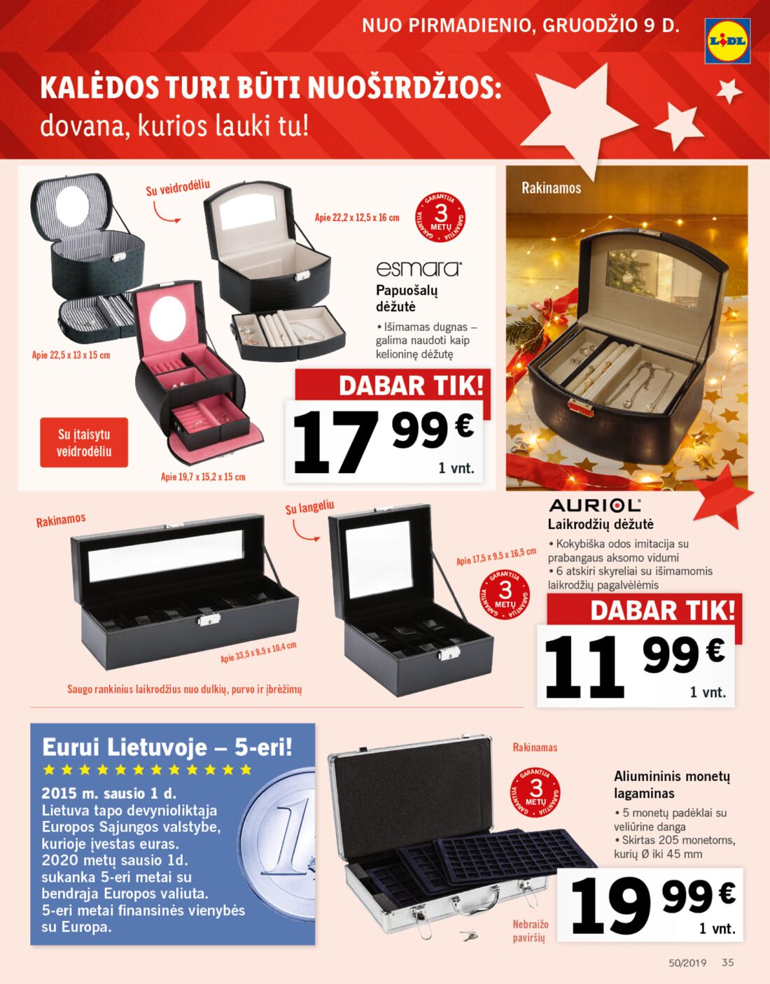 Lidl savaitinis leidinys akcijos nuo 
  2019-12-09 iki 
  2019-12-15 | Leidinukas.lt puslapis 35