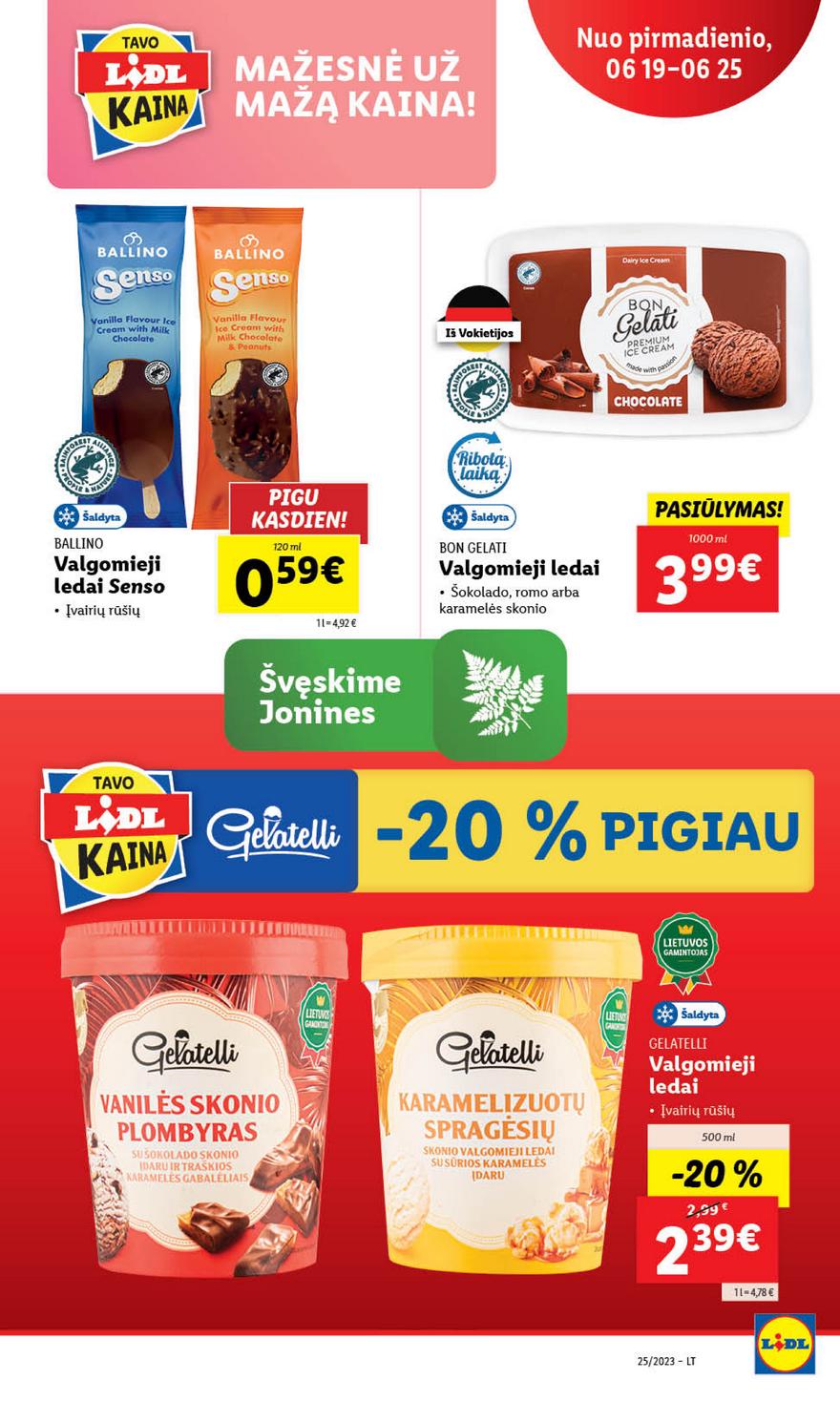 Lidl pasiūlymai akcijos nuo 
  2023-06-19 iki 
  2023-06-25 | Leidinukas.lt puslapis 42