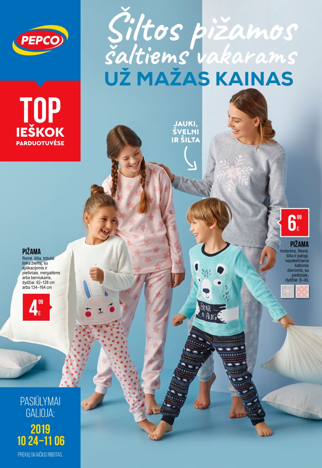 Pepco leidinys akcijos nuo 
  2019-10-24 iki 
  2019-11-06 | Leidinukas.lt puslapis 1