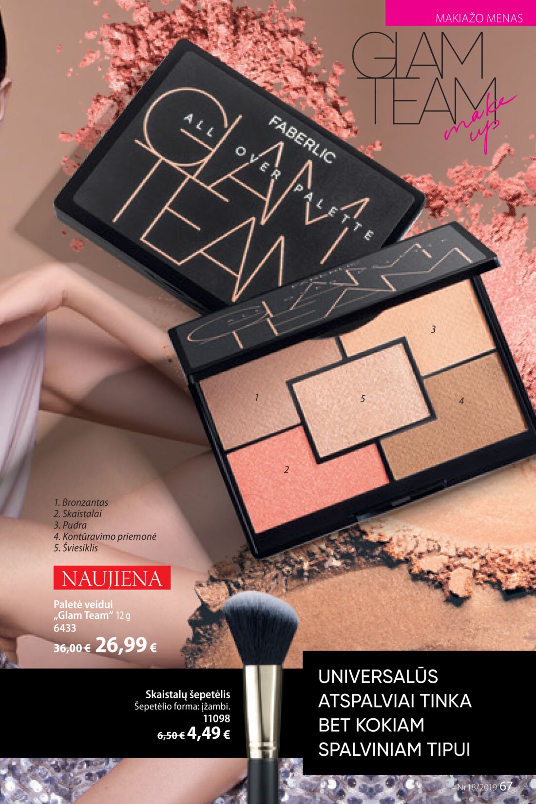 Faberlic leidinys akcijos nuo 
  2019-12-09 iki 
  2019-12-29 | Leidinukas.lt puslapis 67