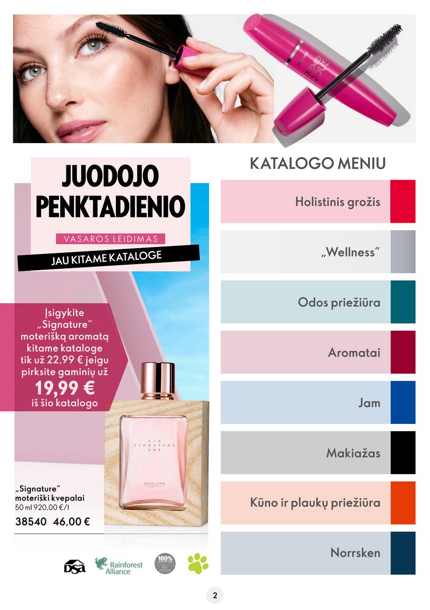 Oriflame katalogas akcijos nuo 
  2022-06-29 iki 
  2022-07-19 | Leidinukas.lt puslapis 2