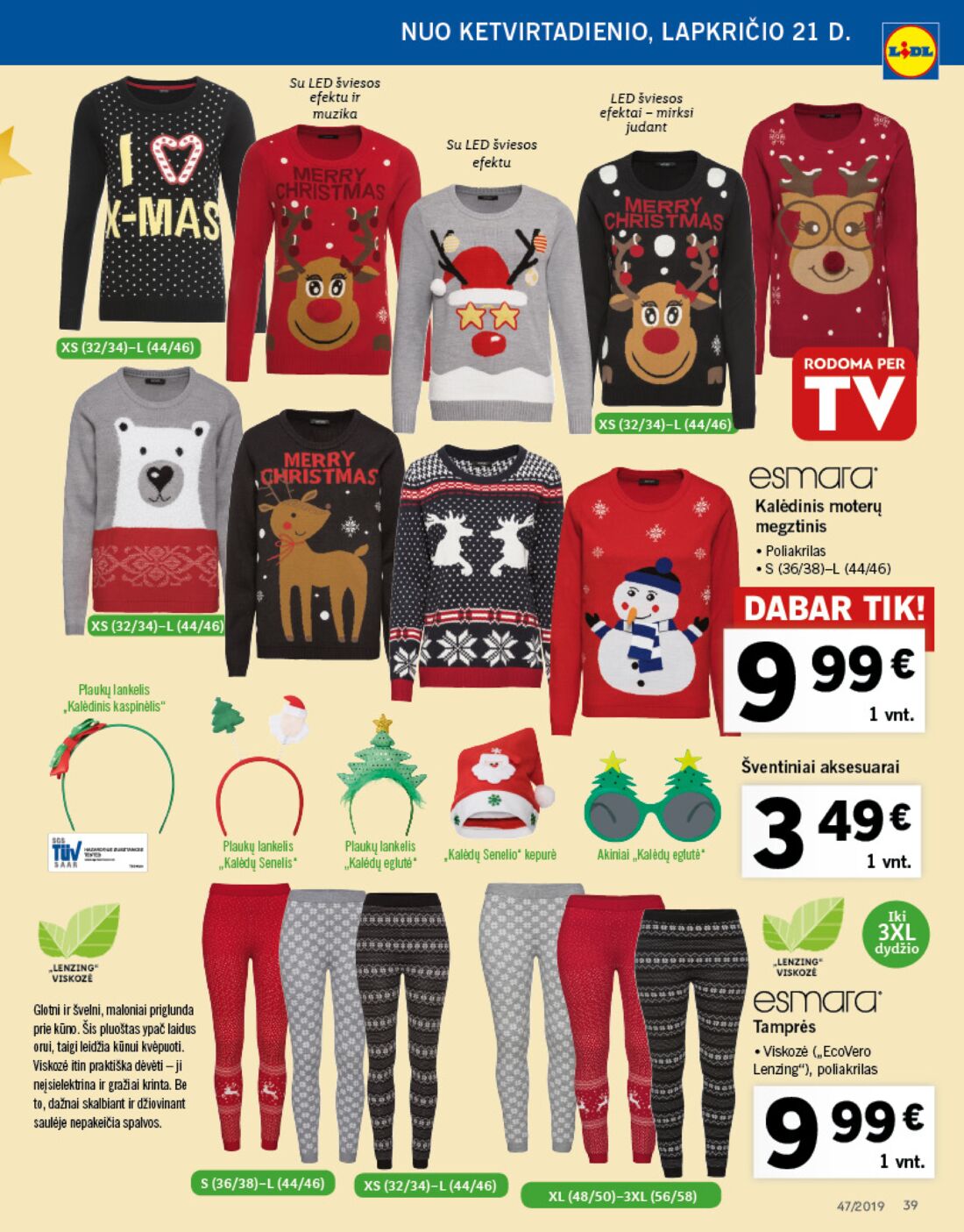 Lidl savaitinis leidinys akcijos nuo 
  2019-11-18 iki 
  2019-11-24 | Leidinukas.lt puslapis 39