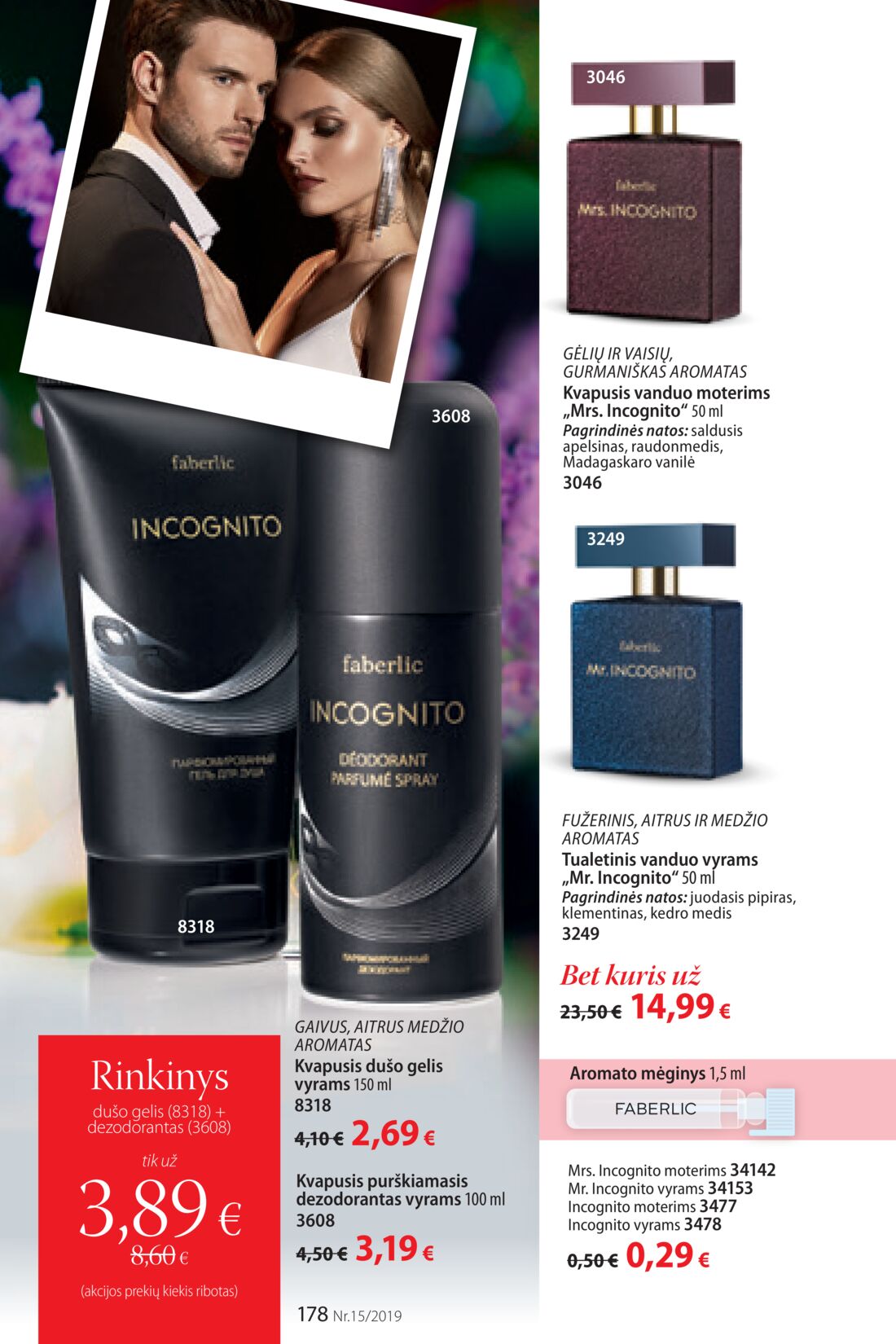 Faberlic leidinys akcijos nuo 
  2019-10-14 iki 
  2019-11-03 | Leidinukas.lt puslapis 178