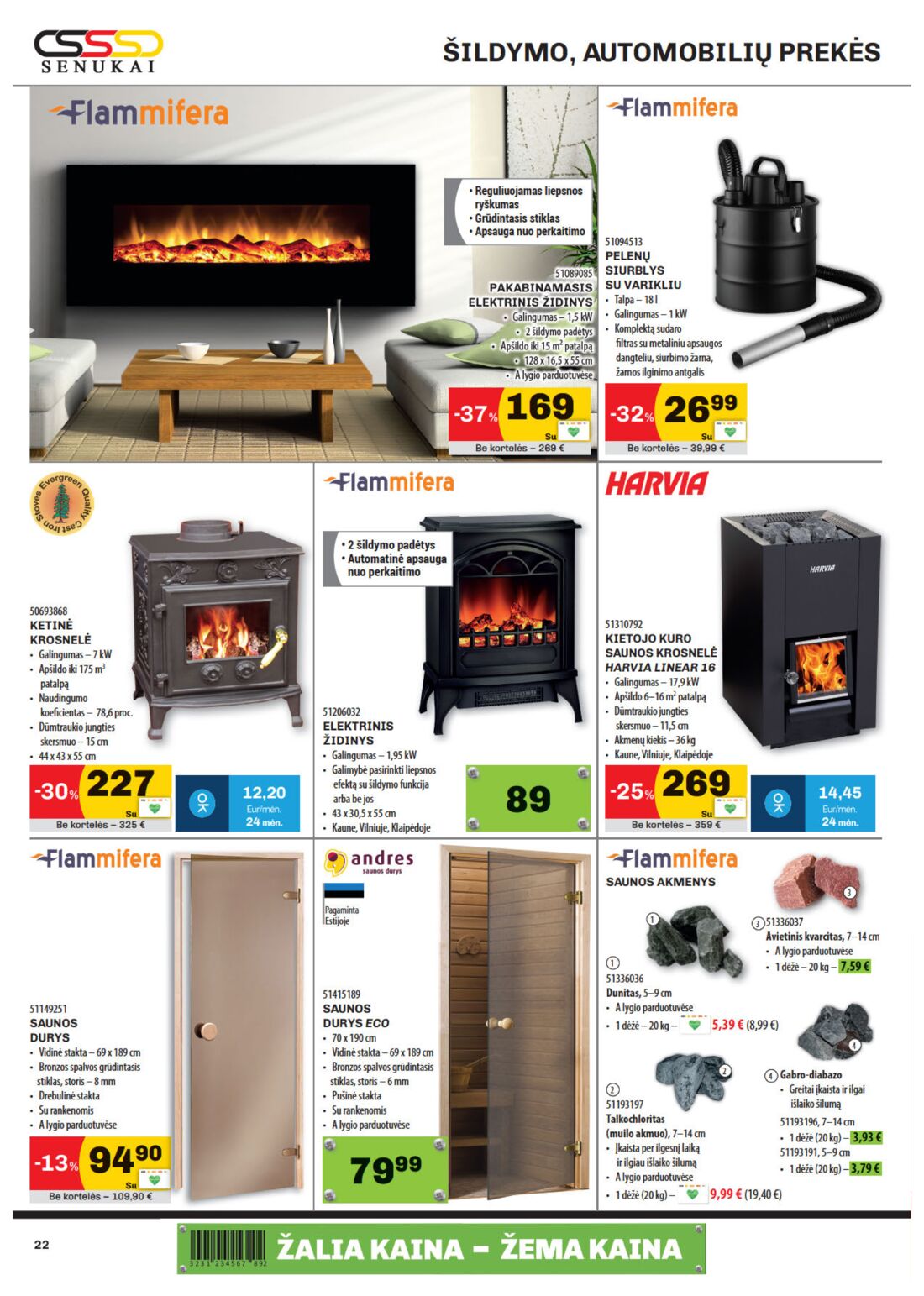 Senukai reklaminis leidinys akcijos nuo 
  2020-02-06 iki 
  2020-02-24 | Leidinukas.lt puslapis 22