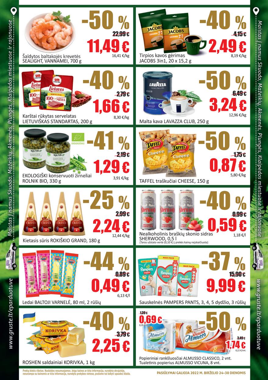 Grūstė leidinys akcijos nuo 
  2022-06-24 iki 
  2022-06-30 | Leidinukas.lt puslapis 2