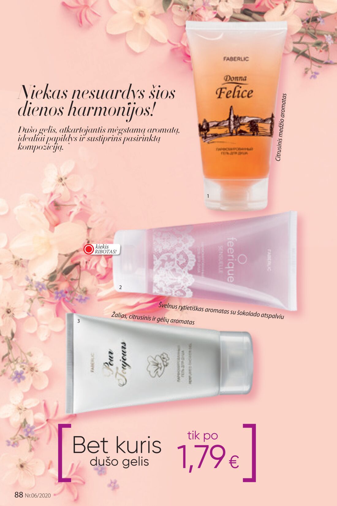 Faberlic leidinys akcijos nuo 
  2020-04-06 iki 
  2020-04-26 | Leidinukas.lt puslapis 88