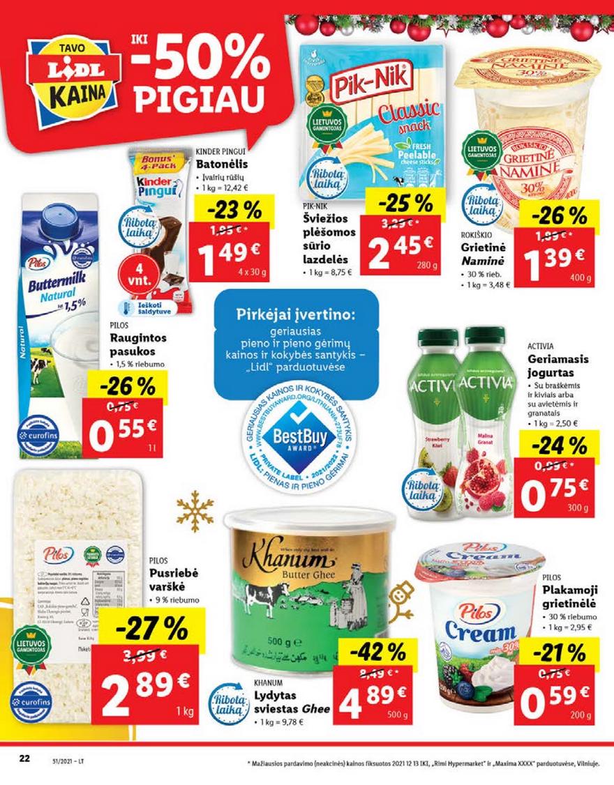 Ldil maisto leidinys akcijos nuo 
  2021-12-20 iki 
  2021-12-26 | Leidinukas.lt puslapis 22