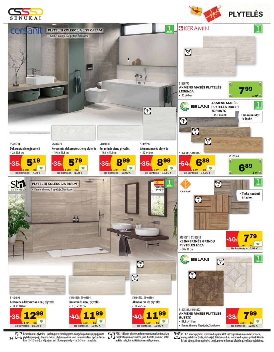 Senukai reklaminis leidinys akcijos nuo 
  2019-11-21 iki 
  2019-12-02 | Leidinukas.lt puslapis 24