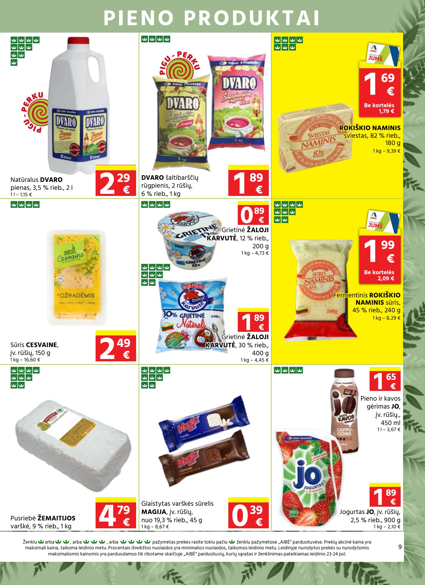 Aibė leidinys akcijos nuo 
  2023-06-15 iki 
  2023-07-04 | Leidinukas.lt puslapis 9