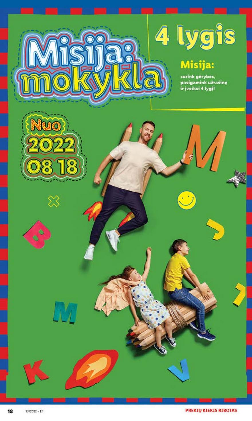 Lidl pasiūlymai akcijos nuo 
  2022-08-15 iki 
  2022-08-21 | Leidinukas.lt puslapis 18