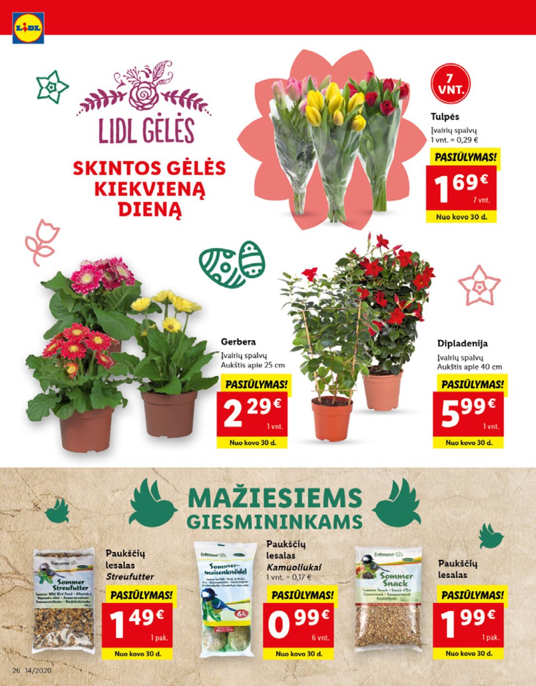 Lidl savaitinis leidinys akcijos nuo 
  2020-03-30 iki 
  2020-04-05 | Leidinukas.lt puslapis 26