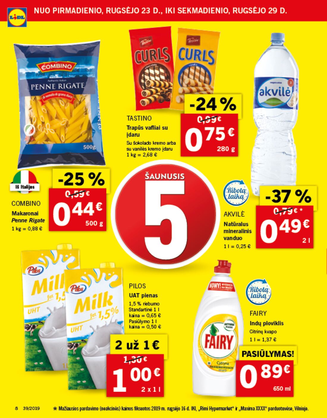 Lidl savaitinis leidinys akcijos nuo 
  2019-09-23 iki 
  2019-09-29 | Leidinukas.lt puslapis 8