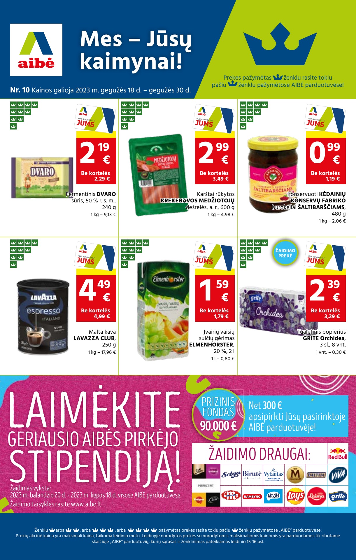 Aibė pasiūlymai akcijos nuo 
  2023-05-18 iki 
  2023-05-30 | Leidinukas.lt puslapis 1
