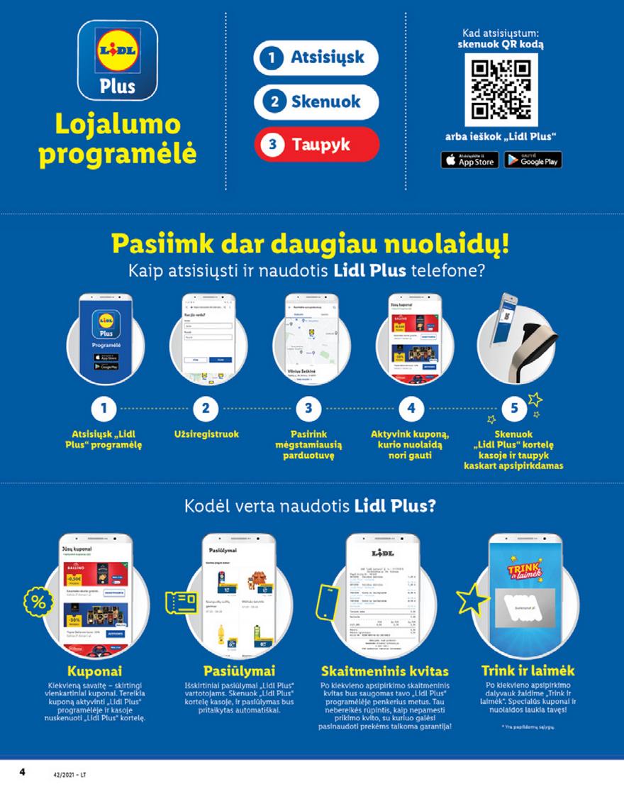Lidl pasiūlymai akcijos nuo 
  2021-10-18 iki 
  2021-10-24 | Leidinukas.lt puslapis 4