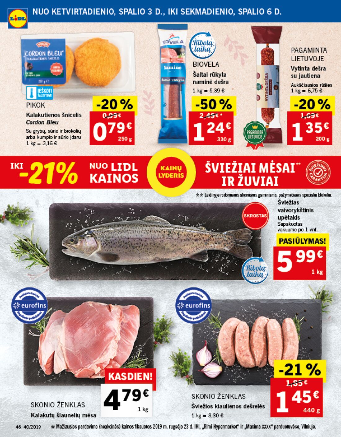 Lidl savaitinis leidinys akcijos nuo 
  2019-09-30 iki 
  2019-10-06 | Leidinukas.lt puslapis 46