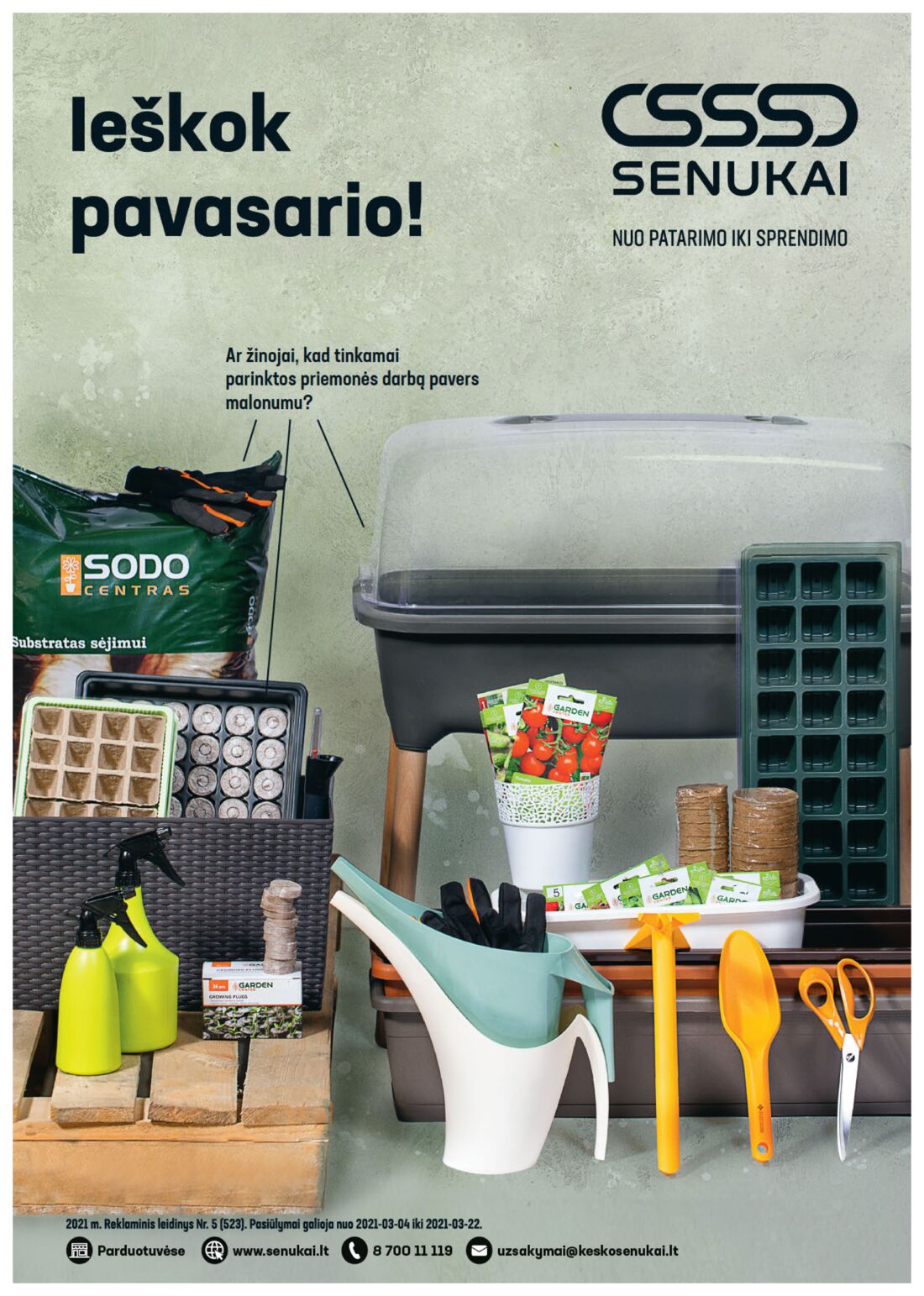 Senukai reklaminis leidinys akcijos nuo 
  2021-03-04 iki 
  2021-03-22 | Leidinukas.lt puslapis 1