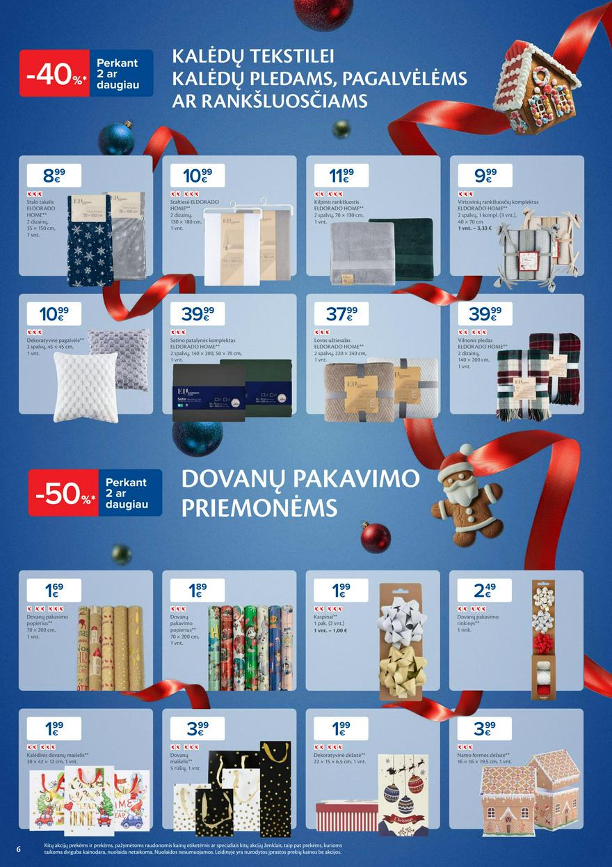 Maxima savaitinis leidinys 49 akcijos nuo
2024-12-03 iki
2024-12-09 | Leidinukas.lt puslapis 6