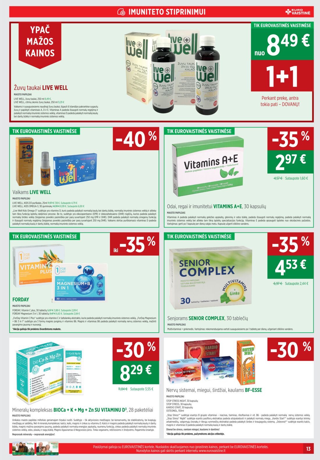 Euro vaistinė leidinys akcijos nuo 
  2020-06-01 iki 
  2020-06-30 | Leidinukas.lt puslapis 13