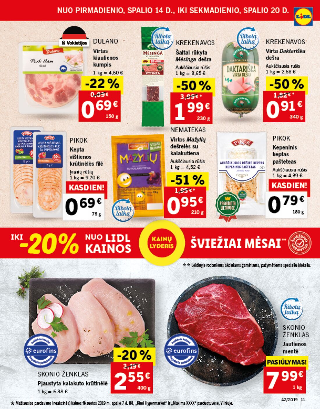 Lidl savaitinis leidinys akcijos nuo 
  2019-10-14 iki 
  2019-10-20 | Leidinukas.lt puslapis 11