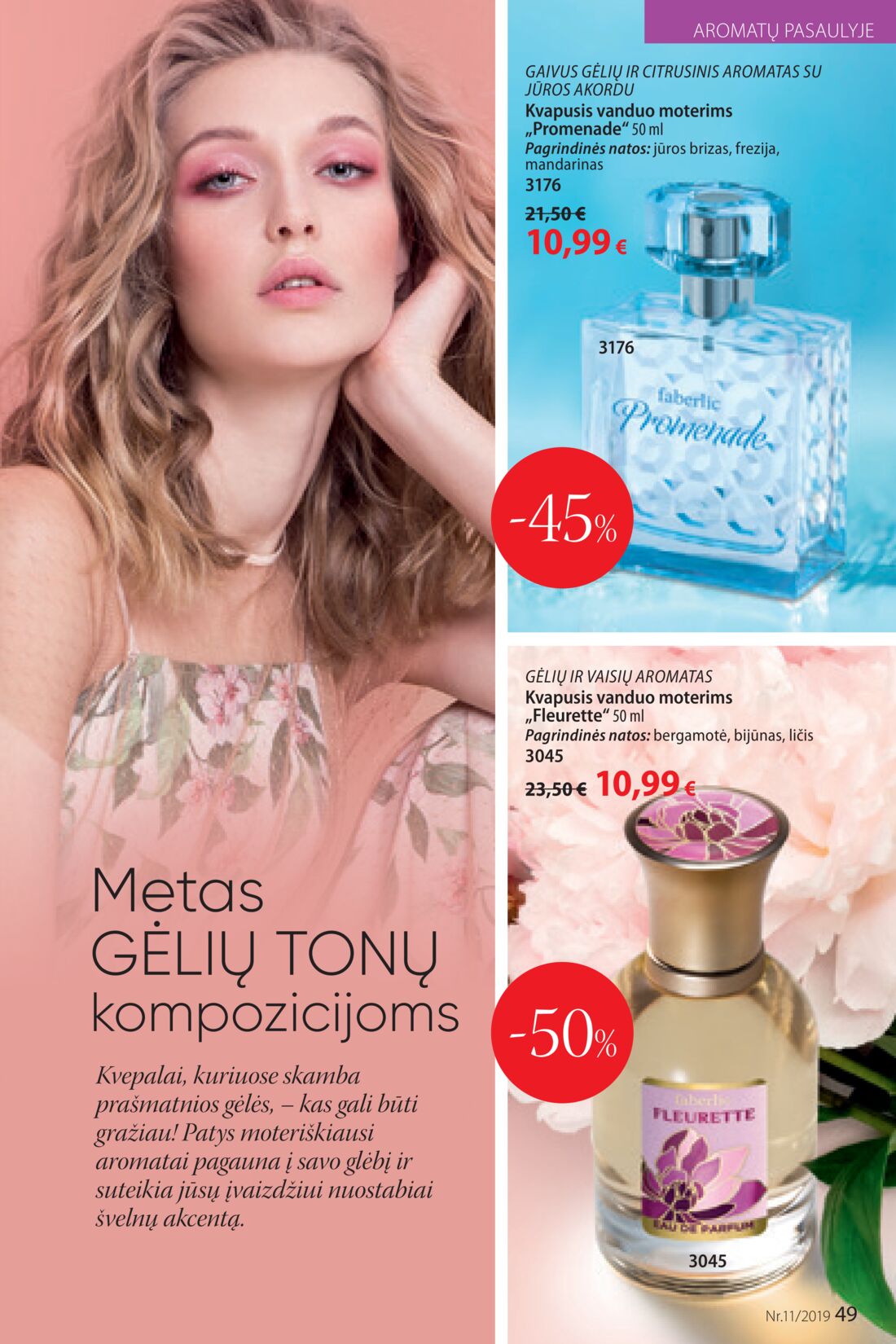 Faberlic leidinys akcijos nuo 
  2019-07-22 iki 
  2019-08-11 | Leidinukas.lt puslapis 49