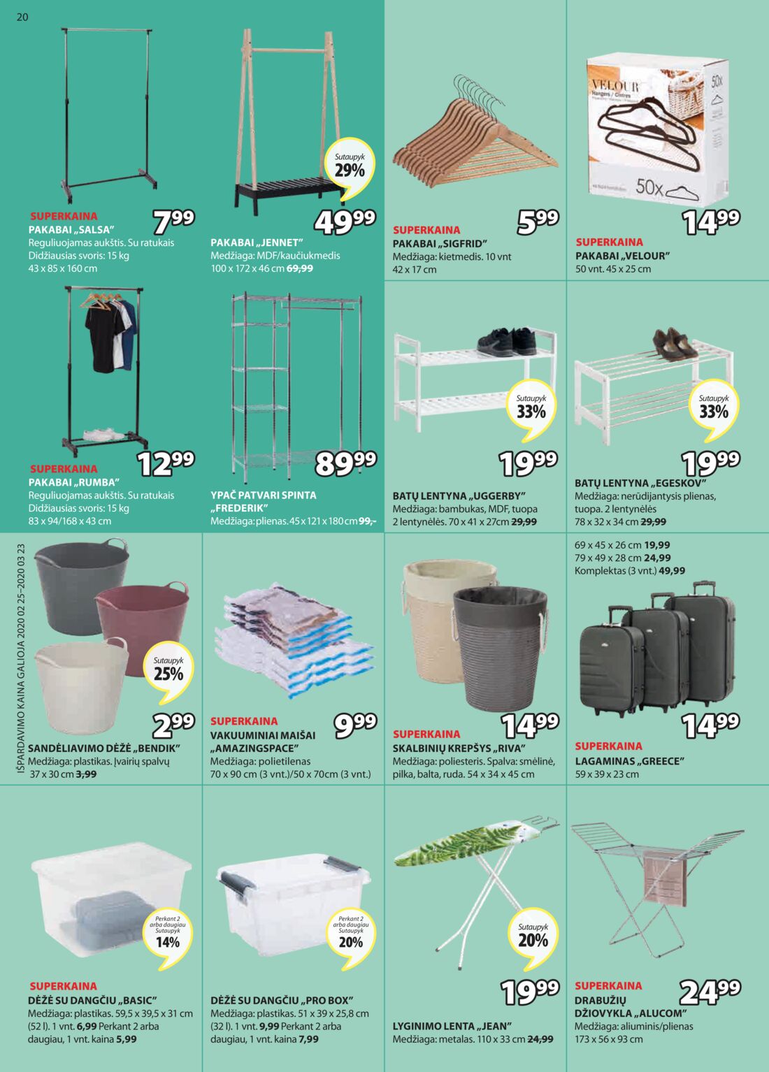 Jysk leidinys akcijos nuo 
  2020-03-10 iki 
  2020-03-23 | Leidinukas.lt puslapis 20
