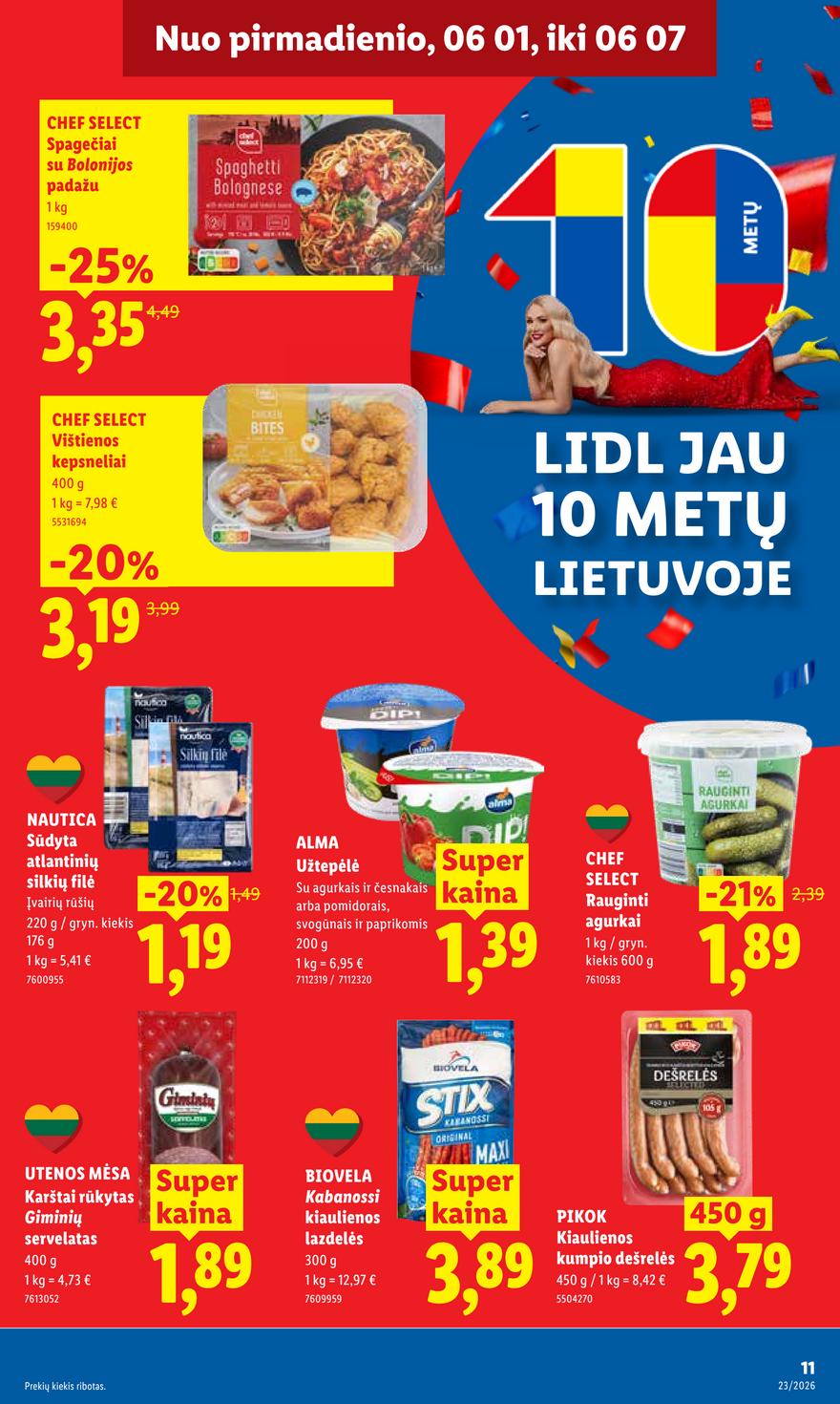 Lidl leidinys akcijos nuo 
  2026-06-01 iki 
  2026-06-07 | Leidinukas.lt puslapis 11