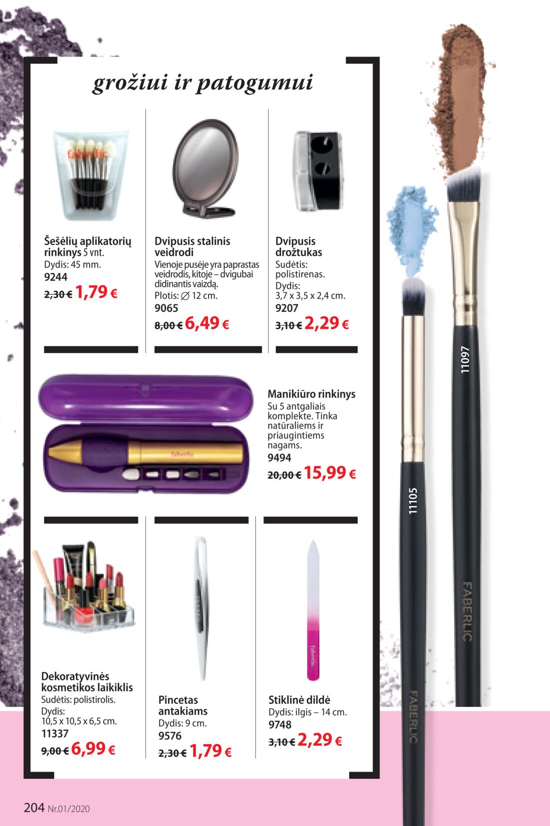 Faberlic leidinys akcijos nuo 
  2019-12-30 iki 
  2020-01-19 | Leidinukas.lt puslapis 204