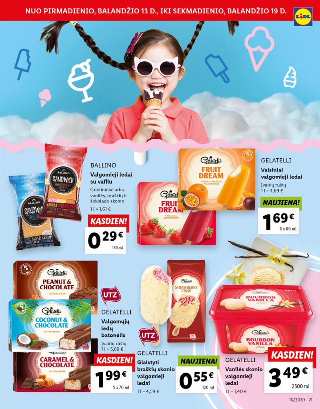 Lidl savaitinis leidinys akcijos nuo 
  2020-04-13 iki 
  2020-04-19 | Leidinukas.lt puslapis 21