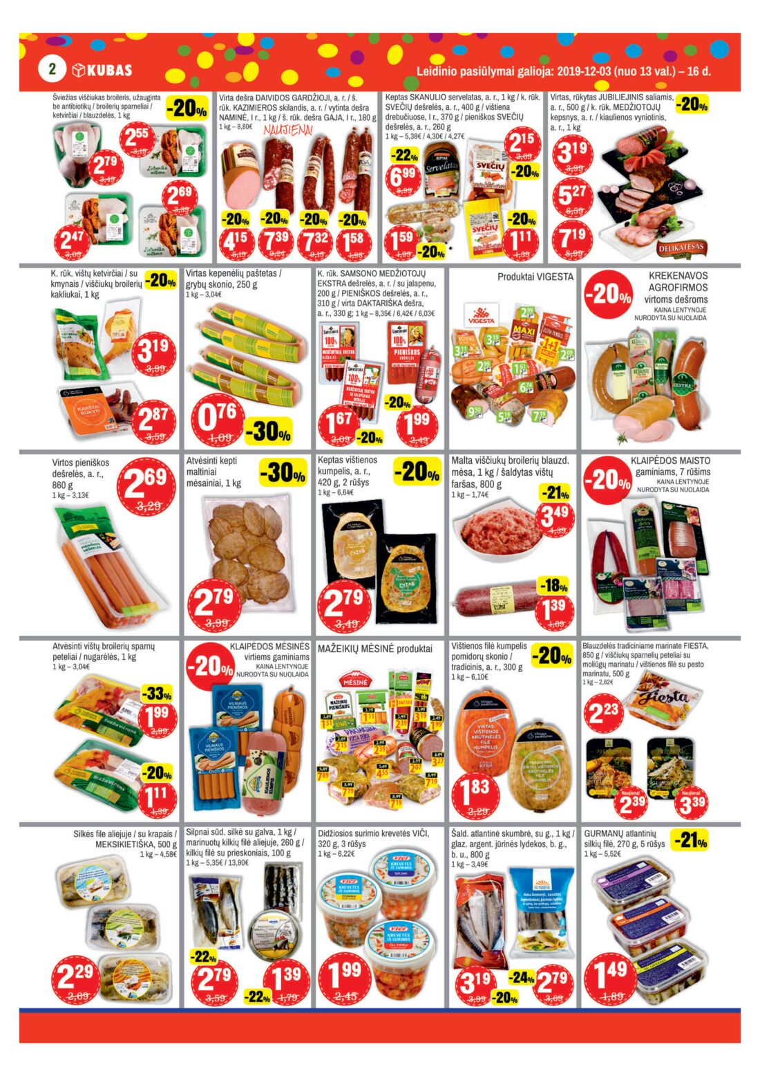 Kubas leidinys akcijos nuo 
  2019-12-03 iki 
  2019-12-16 | Leidinukas.lt puslapis 2