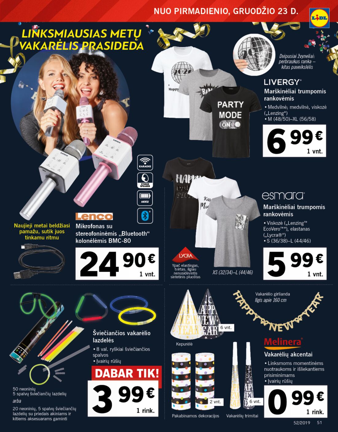 Lidl savaitinis leidinys akcijos nuo 
  2019-12-16 iki 
  2019-12-24 | Leidinukas.lt puslapis 51