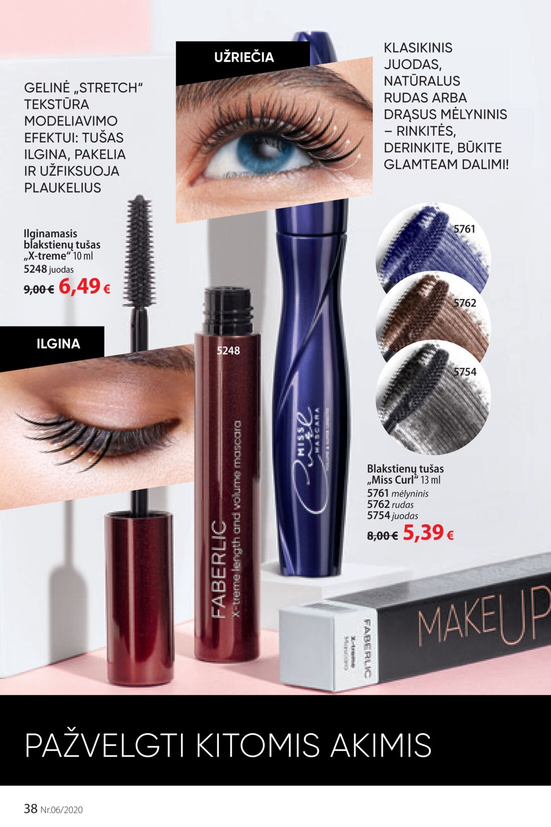 Faberlic leidinys akcijos nuo 
  2020-04-06 iki 
  2020-04-26 | Leidinukas.lt puslapis 38