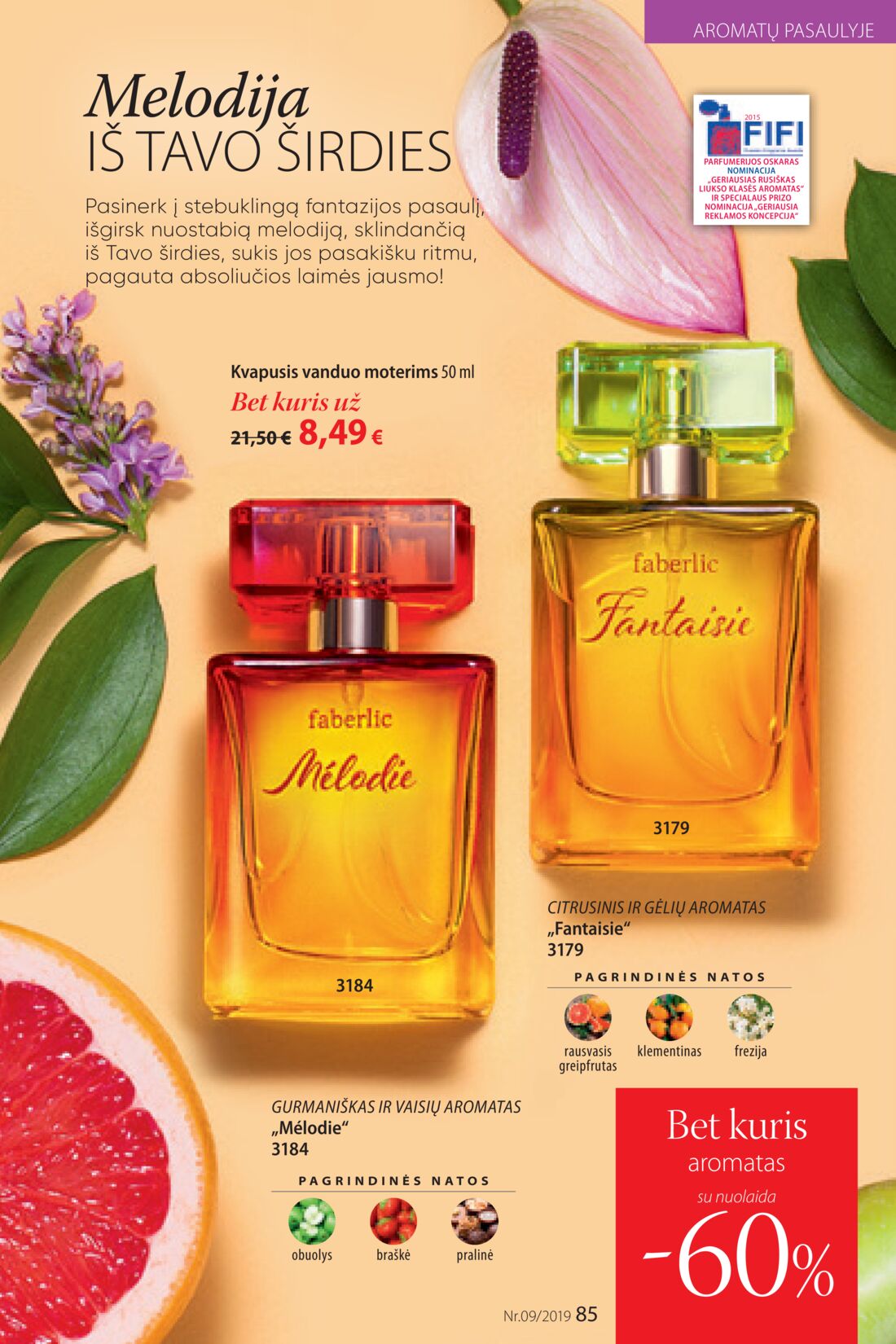 Faberlic leidinys akcijos nuo 
  2019-06-10 iki 
  2019-06-30 | Leidinukas.lt puslapis 85