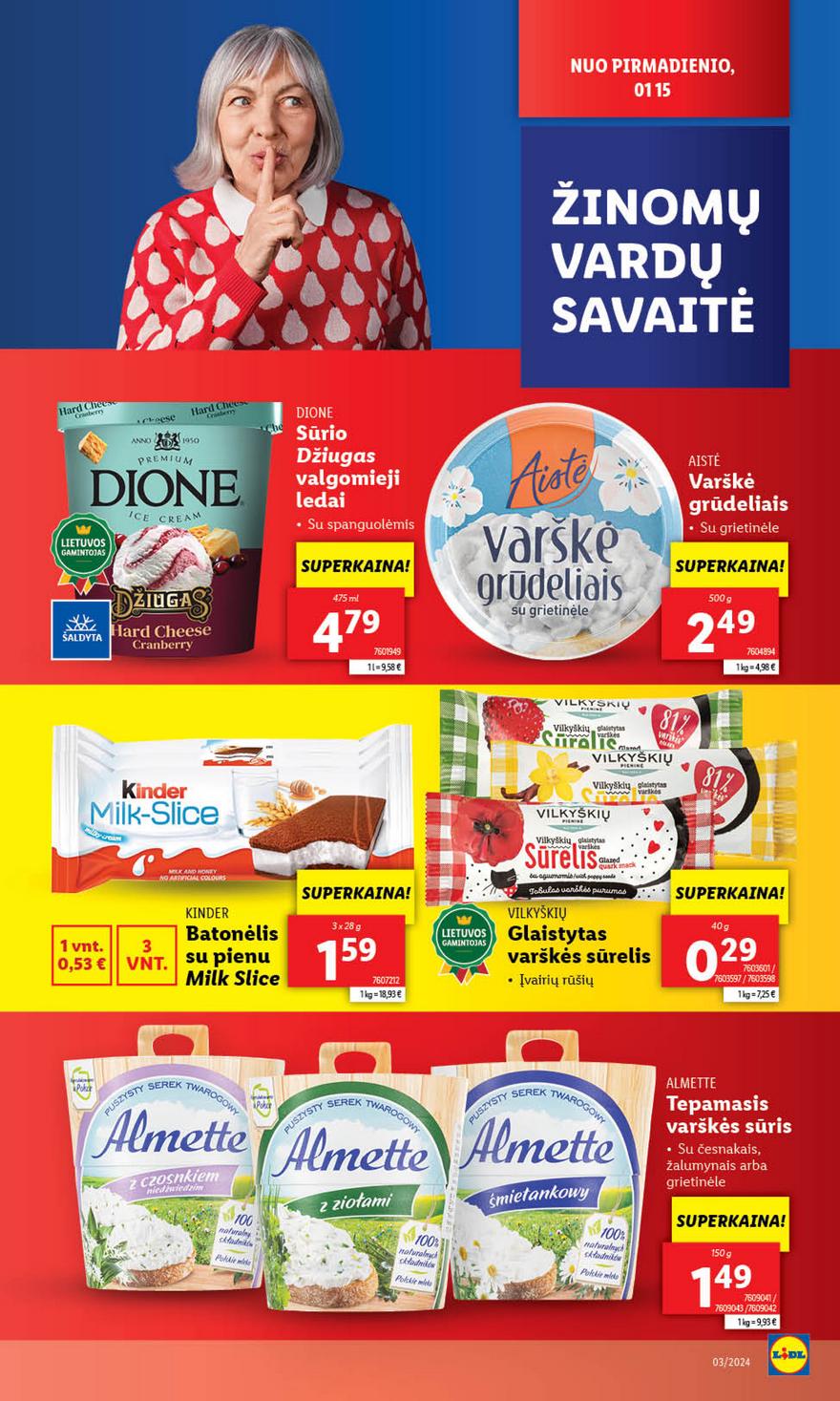 Lidl pasiūlymai akcijos nuo 
  2024-01-15 iki 
  2024-01-21 | Leidinukas.lt puslapis 16