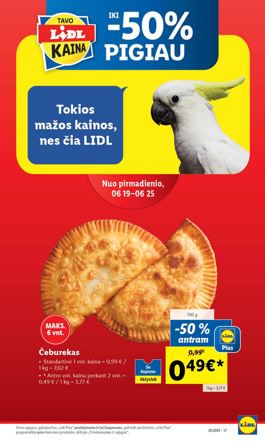 Lidl pasiūlymai akcijos nuo 
  2023-06-19 iki 
  2023-06-25 | Leidinukas.lt puslapis 4
