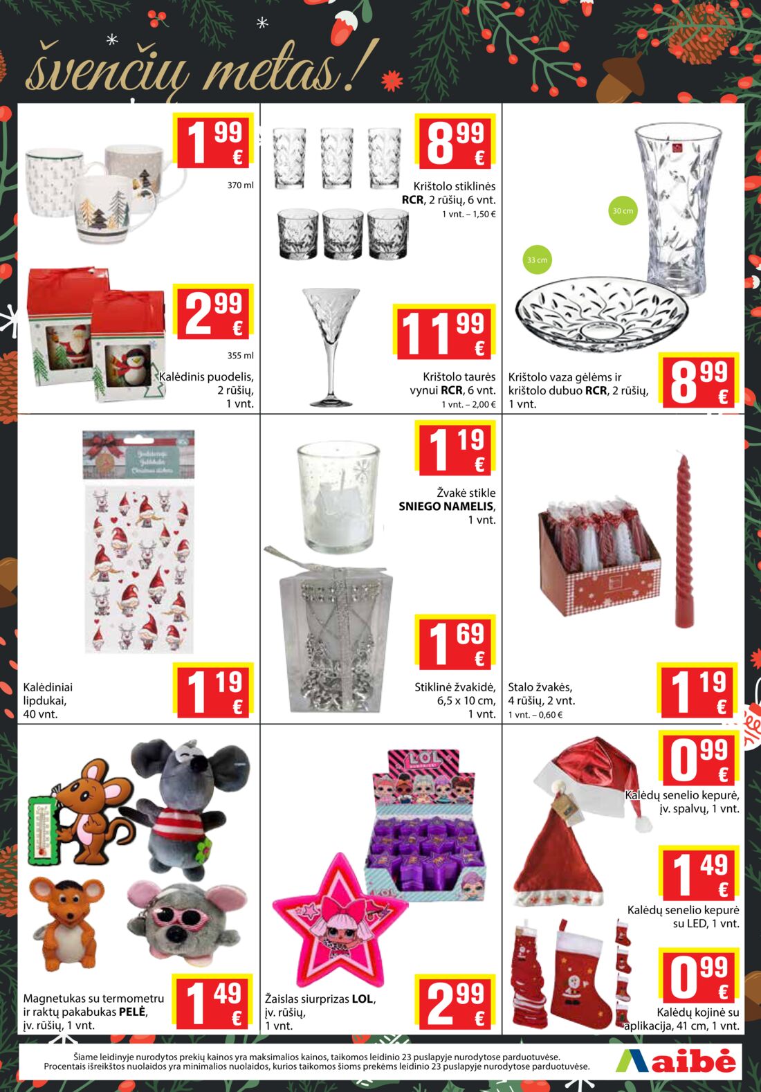 Aibė leidinys akcijos nuo 
  2019-11-28 iki 
  2019-12-10 | Leidinukas.lt puslapis 15