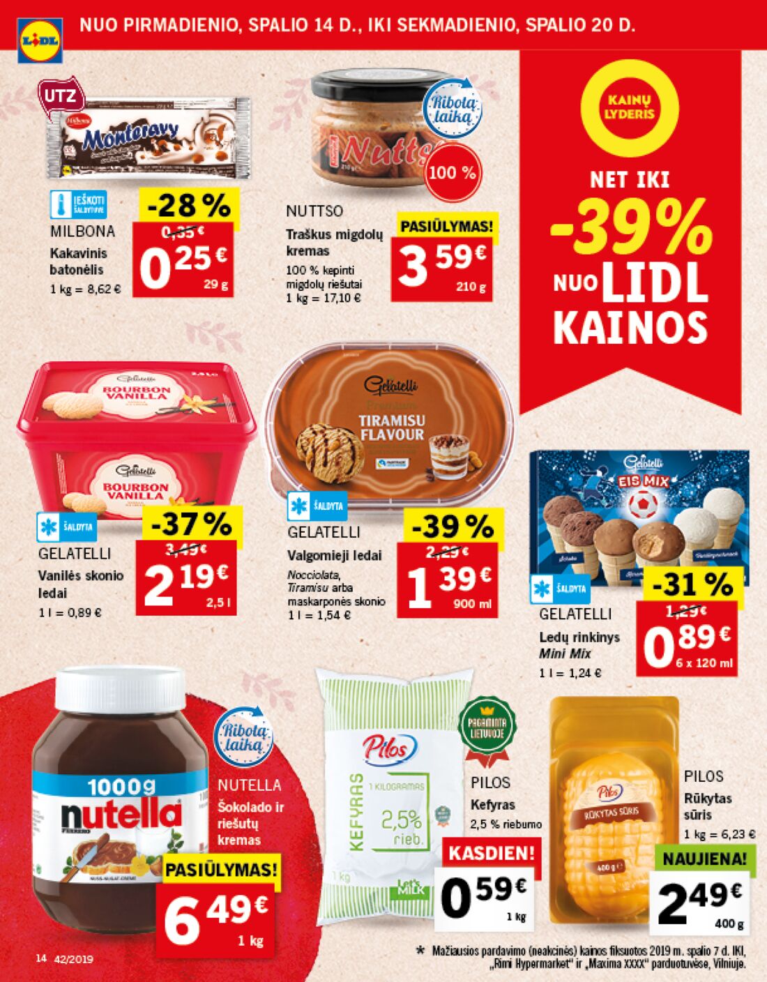 Lidl savaitinis leidinys akcijos nuo 
  2019-10-14 iki 
  2019-10-20 | Leidinukas.lt puslapis 14