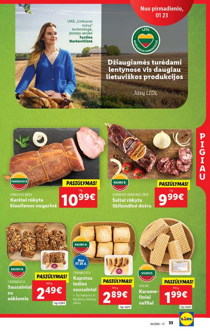Lidl pasiūlymai akcijos nuo 
  2023-01-23 iki 
  2023-01-29 | Leidinukas.lt puslapis 33