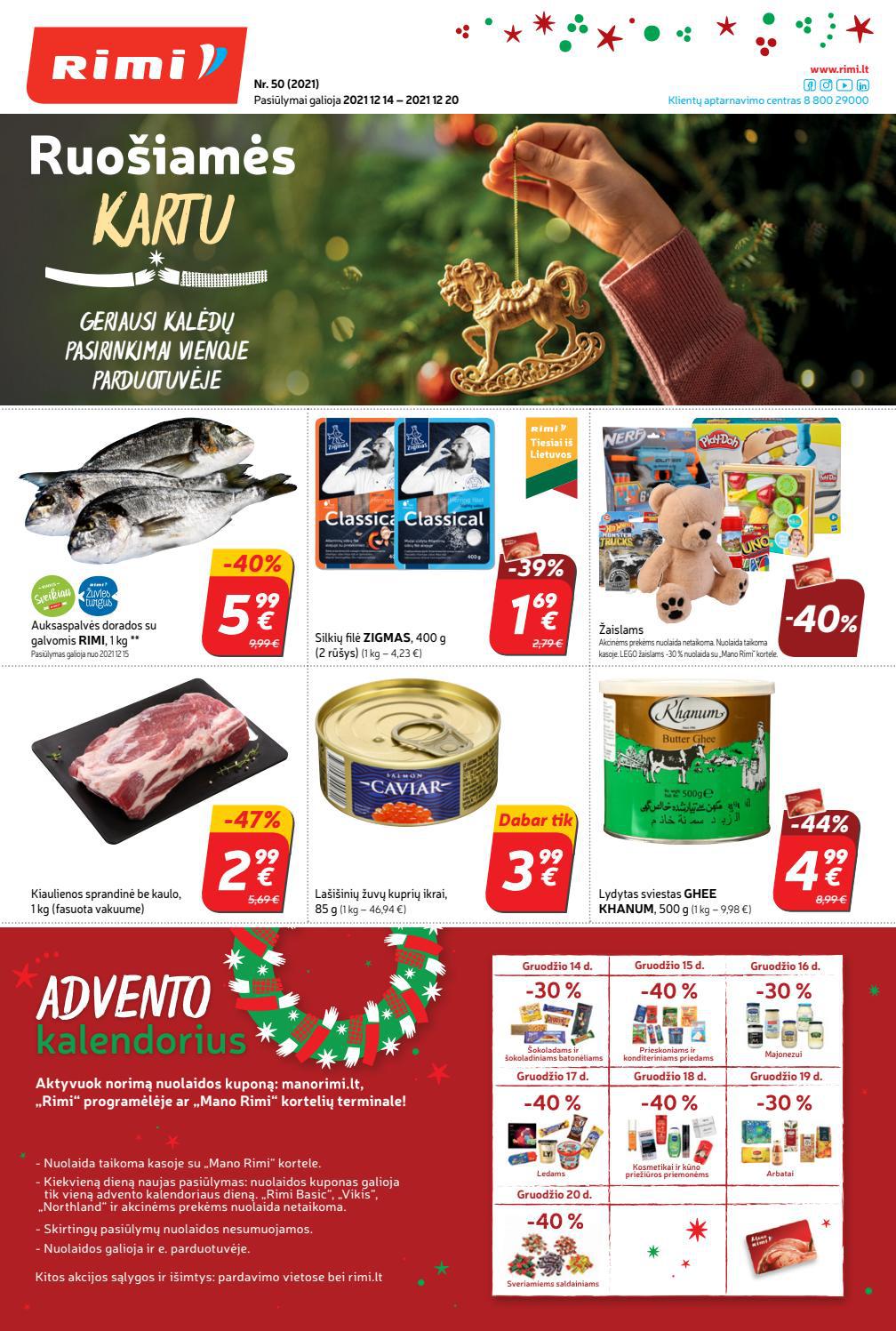 Rimi savaitinis leidinys akcijos nuo
2021-12-14 iki
2021-12-20 | Leidinukas.lt puslapis 1