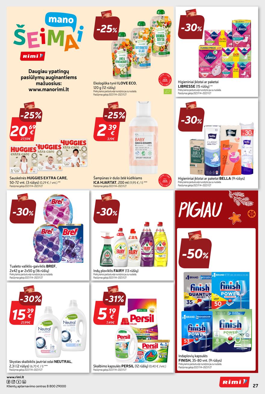 Rimi savaitinis leidinys akcijos nuo 
  2023-11-21 iki 
  2023-11-27 | Leidinukas.lt puslapis 27