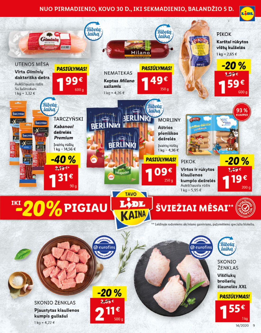 Lidl savaitinis leidinys akcijos nuo 
  2020-03-30 iki 
  2020-04-05 | Leidinukas.lt puslapis 9